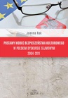 ebook Postawy wobec bezpieczeństwa kulturowego w polskim dyskursie sejmowym 2004-2011 - Joanna Rak