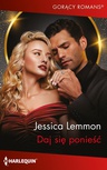 ebook Daj się ponieść - Jessica Lemmon