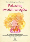 ebook Pokochaj swoich wrogów - Robert Thurman,Sharon Salzberg