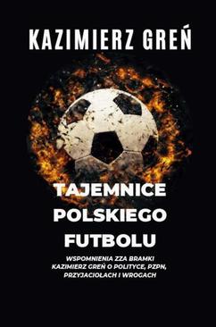 ebook Tajemnice polskiego futbolu