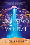 ebook Królestwo Miedzi - S.A. Chakraborty