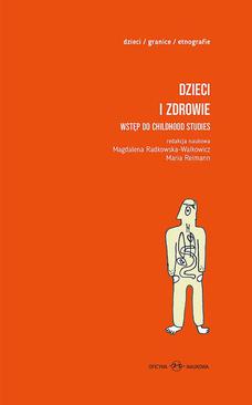 ebook Dzieci i zdrowie Wstęp do childhood studies Tom 1 i 2