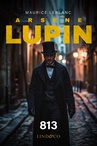 ebook Arsène Lupin. 813 - Maurice Leblanc