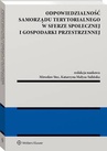 ebook Odpowiedzialność samorządu terytorialnego w sferze społecznej i gospodarki przestrzennej - Mirosław Stec,Katarzyna Małysa-Sulińska