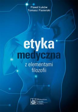 ebook Etyka medyczna z elementami filozofii