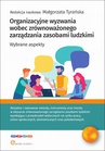 ebook Organizacyjne wyzwania wobec zrównoważonego zarządzania zasobami ludzkimi - Małgorzata Tyrańska,Ireneusz Rynduch,Mariusz Sołtysik,Konrad Szczukiewicz,Robert Szydło,Sylwia Wiśniewska,Piotr Zając,Urszula Bukowska