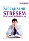 ebook Samo Sedno - Zarządzanie stresem, czyli jak sobie radzić w trudnych sytuacjach - Mike Clayton