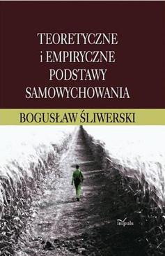 ebook Teoretyczne i empiryczne podstawy samowychowania