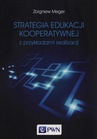 ebook Strategia edukacji kooperatywnej z przykładami realizacji - Zbigniew Meger