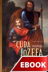 ebook Cuda świętego Józefa - Katarzyna Pytlarz,Elżbieta Polak