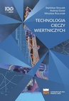 ebook Technologia cieczy wiertniczych - Stanisław Stryczek,Andrzej Gonet,Mirosław Rzyczniak