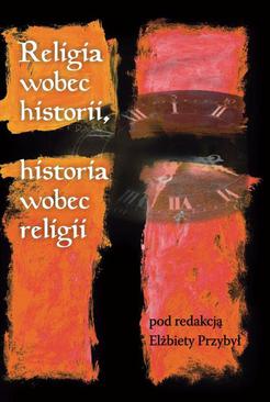 ebook Religia wobec historii, historia wobec religii