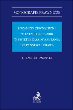 ebook Egzaminy zewnętrzne w latach 2015-2018 w świetle zasady zaufania do państwa i prawa