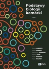 ebook Podstawy biologii komórki Część 1 - Bruce Alberts,Karen Hopkin,Keith Roberts,Alexander Johnson,Martin Raff,David Morgan,Peter Walter