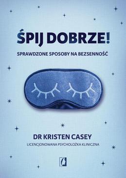 ebook Śpij dobrze! Sprawdzone sposoby na bezsenność