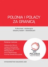 ebook Polonia i Polacy za granicą – kulturowe i edukacyjne obszary badań i doświadczeń - 