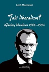 ebook Jaki liberalizm? Gdańscy liberałowie 1983-1994 - Lech Mażewski