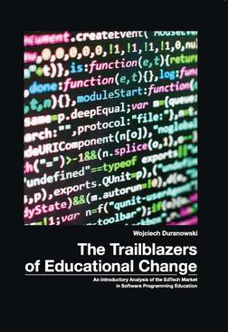 ebook he Trailblazers of Educational Change. An Introductory Analysis of EdTech Market in Software Programming Educaton