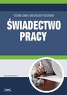 ebook Świadectwa pracy - Bożena Lenart,Małgorzata Podgórska