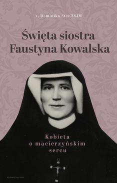 ebook Święta siostra Faustyna Kowalska