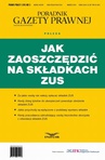 ebook Jak zaoszczędzić na składkach ZUS - Opracowanie zbiorowe,Poradnik Gazety Prawnej