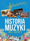 ebook Historia muzyki dla dzieci - Oskar Łapeta
