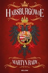ebook Habsburgowie - Martyn Rady