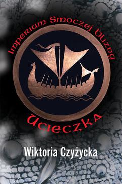 ebook Imperium Smoczej Blizny. Ucieczka