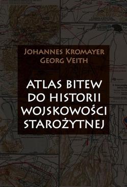 ebook Atlas bitew do historii wojskowości starożytnej