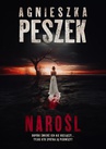 ebook Narośl - Agnieszka Peszek