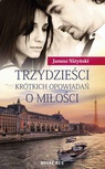 ebook Trzydzieści krótkich opowiadań o miłości - Janusz Niżyński