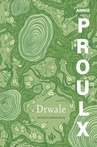 ebook Drwale, wyd. 2 - Anne Proulx