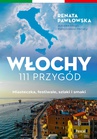 ebook Włochy. 111 przygód - Renata Pawłowska