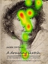 ebook A Drawing Sketch. In the Process of Structuring a Painting II - Jacek Sztuka