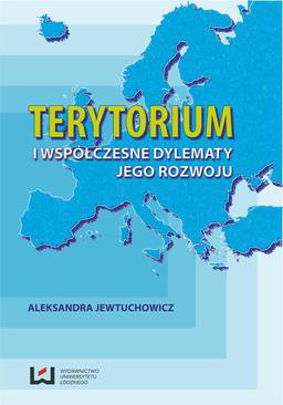 ebook Terytorium i współczesne dylematy jego rozwoju