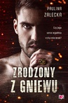 ebook Zrodzony z gniewu - Paulina Zalecka