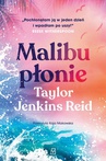 ebook Malibu płonie - Taylor Jenkins Reid