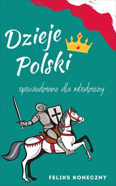 ebook Dzieje Polski opowiedziane dla młodzieży