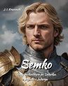 ebook Semko. Czasy bezkrólewia po Ludwiku. Jagiełło i Jadwiga - Józef Ignacy Kraszewski