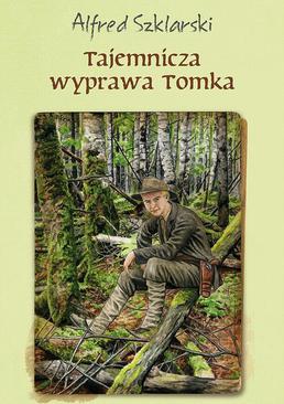 ebook Tajemnicza wyprawa Tomka. Tom 5