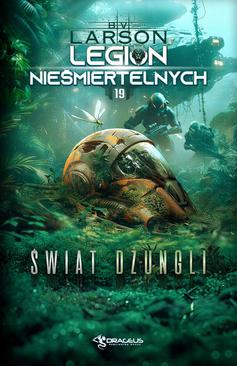 ebook Legion Nieśmiertelnych. Tom 19. Świat Dżungli