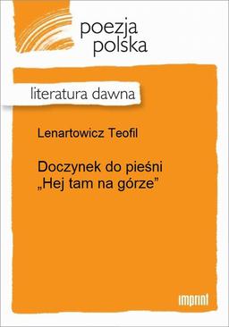 ebook Doczynek do pieśni "Hej tam na górze"