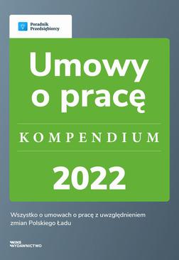 ebook Umowy o pracę - kompendium 2022