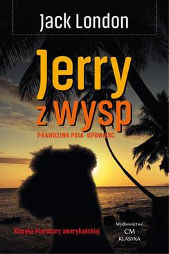 ebook Jerry z wysp. Prawdziwa psia opowieść