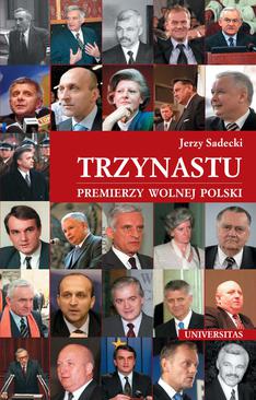 ebook Trzynastu. Premierzy Wolnej Polski