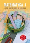 ebook Matematyka 1. Lekcje powtórzeniowe w gimnazjum - Marzenna Grochowalska