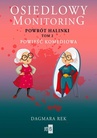 ebook Osiedlowy monitoring. Tom 2 - Dagmara Rek