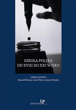 ebook Szkoła polska od XVIII do XXI wieku