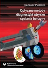 ebook Optyczne metody diagnostyki wtrysku i spalania benzyny - Ireneusz Pielecha