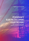 ebook Podstawy elektrotechniki i elektroniki - Andrzej Lech Koszmider